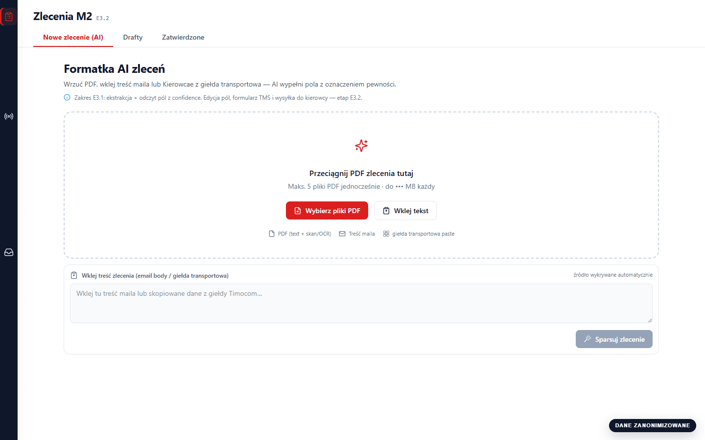 Rzeczywisty formularz AI przyjmuje PDF, treść e-maila lub dane z giełdy i przygotowuje zlecenie do weryfikacji